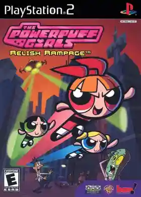 The Powerpuff Girls - Relish Rampage